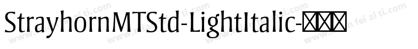 StrayhornMTStd-LightItalic字体转换