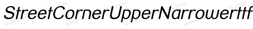 StreetCornerUpperNarrowerttf字体转换