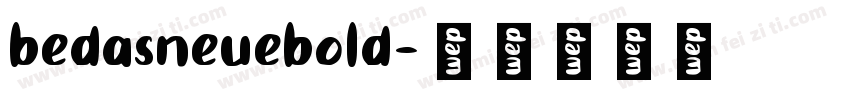 bedasneuebold字体转换