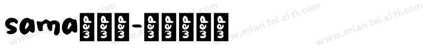 sama手写体字体转换