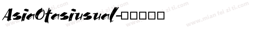 AsiaOtasiusual字体转换