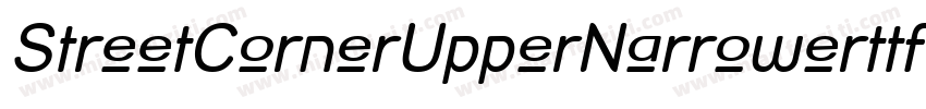 StreetCornerUpperNarrowerttf字体转换