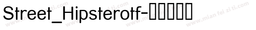 Street_Hipsterotf字体转换