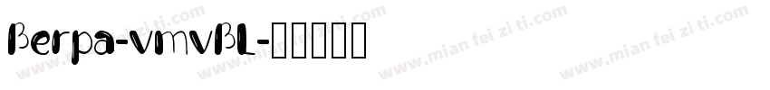 Berpa-vmvBL字体转换