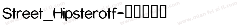 Street_Hipsterotf字体转换