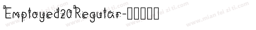 Employed20Regular字体转换