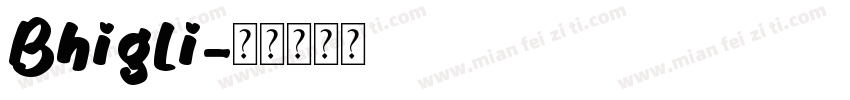 Bhigli字体转换