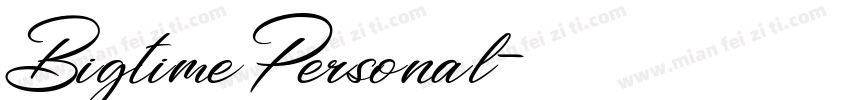 BigtimePersonal字体转换