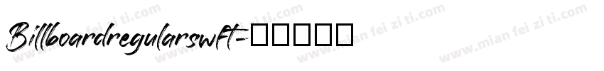 Billboardregularswft字体转换