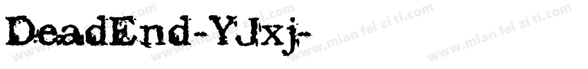 DeadEnd-YJxj字体转换