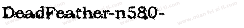 DeadFeather-n580字体转换