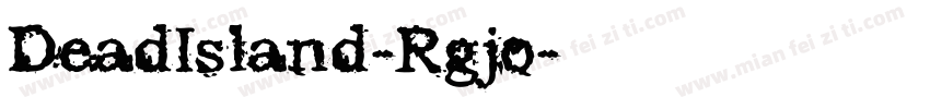 DeadIsland-Rgjo字体转换