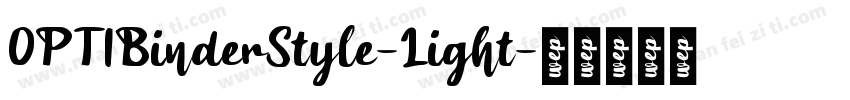 OPTIBinderStyle-Light字体转换