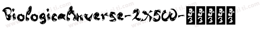 BiologicalInverse-2X5W字体转换