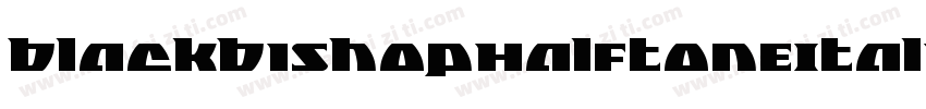 BlackBishopHalftoneItalic-jlzM字体转换