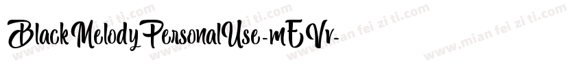 BlackMelodyPersonalUse-mEVv字体转换