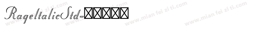 RageltalicStd字体转换