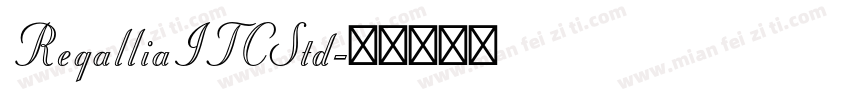 RegalliaITCStd字体转换