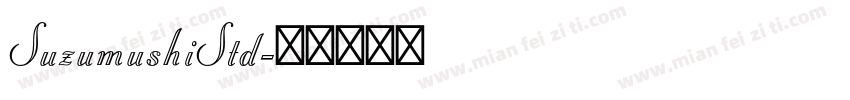 SuzumushiStd字体转换