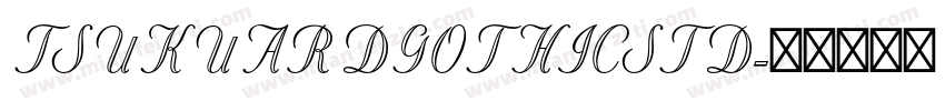 TSUKUARDGOTHICSTD字体转换