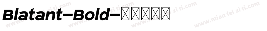 Blatant-Bold字体转换