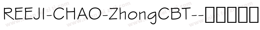 REEJI-CHAO-ZhongCBT-字体转换