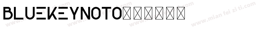Bluekeynoto字体转换