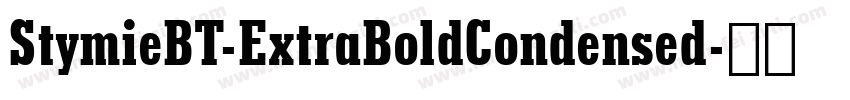 StymieBT-ExtraBoldCondensed字体转换