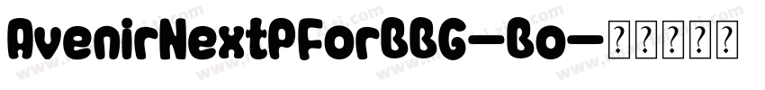 AvenirNextPForBBG-Bo字体转换