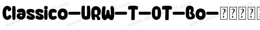 Classico-URW-T-OT-Bo字体转换