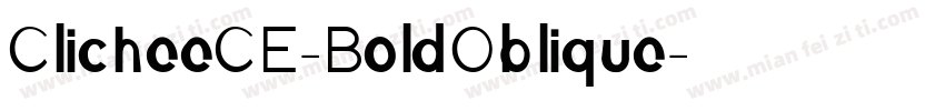 ClicheeCE-BoldOblique字体转换