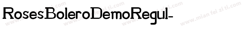 RosesBoleroDemoRegul字体转换
