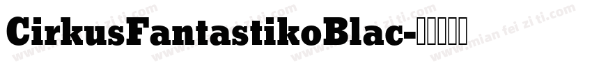 CirkusFantastikoBlac字体转换