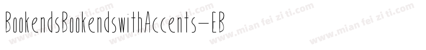 BookendsBookendswithAccents-EBO4字体转换