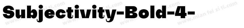 Subjectivity-Bold-4字体转换