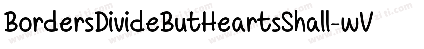BordersDivideButHeartsShall-wVyz字体转换