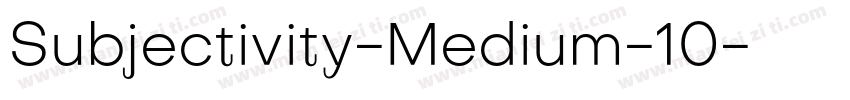 Subjectivity-Medium-10字体转换