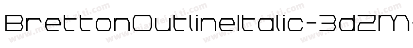 BrettonOutlineItalic-3dZM字体转换