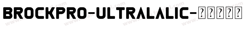 BrockPro-ULtralalic字体转换
