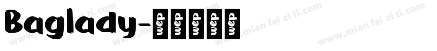 Baglady字体转换