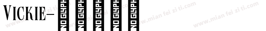 Vickie字体转换