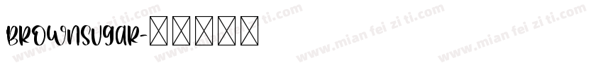 BrownSugar字体转换