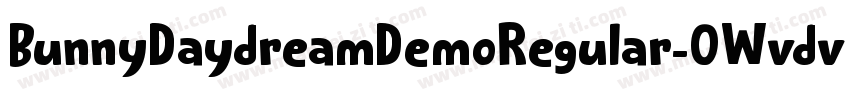 BunnyDaydreamDemoRegular-0Wvdv字体转换