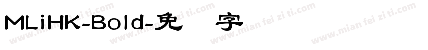 MLiHK-Bold字体转换