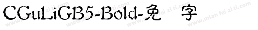 CGuLiGB5-Bold字体转换