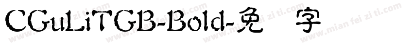 CGuLiTGB-Bold字体转换