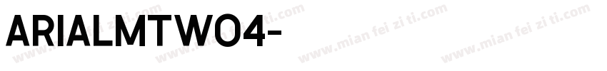 ArialMTW04字体转换