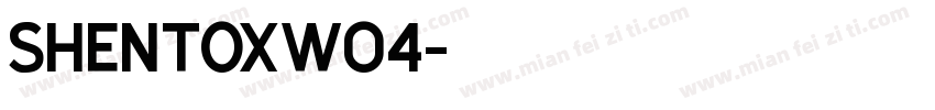ShentoxW04字体转换