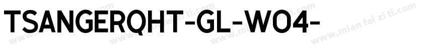 TsangerQHT-GL-W04字体转换