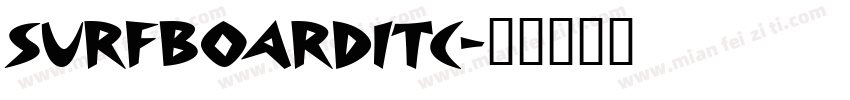 SurfboardITC字体转换